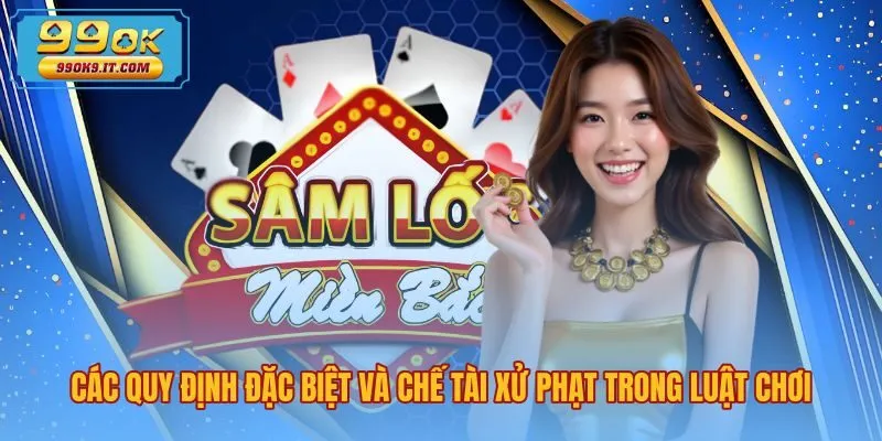 Quy định phạt đền trong luật chơi Sâm Lốc là gì